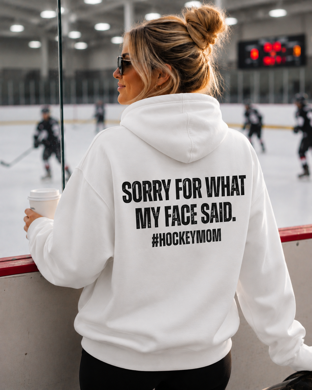 SORRY FOR WHAT MY FACE SAID - HOCKEY MOM HOODIE