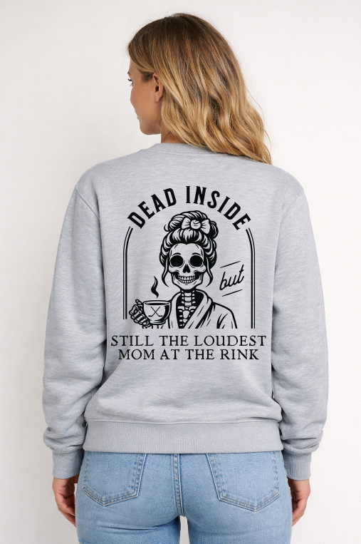 HOCKEY MOM DEAD INSIDE CREW NECK