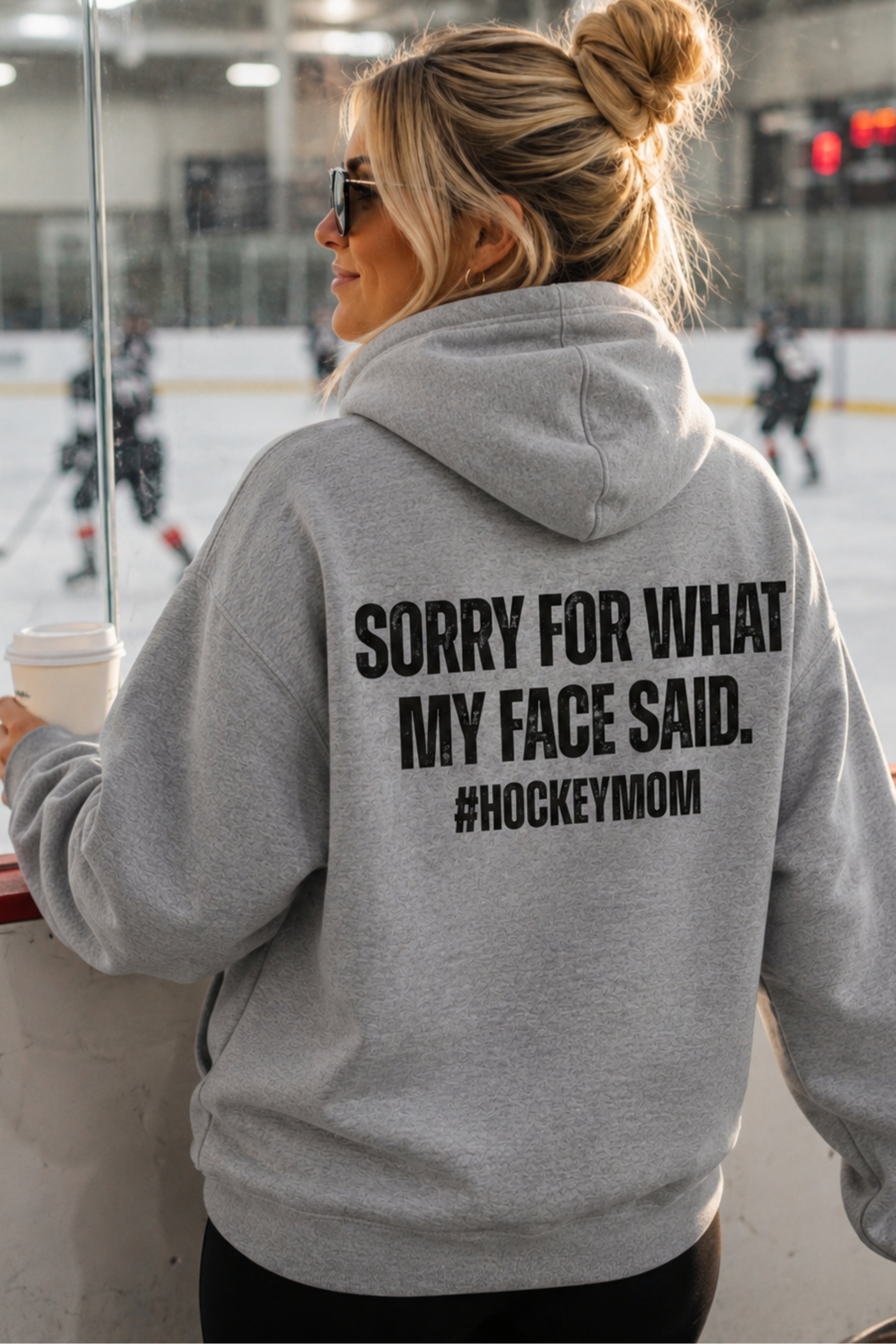 SORRY FOR WHAT MY FACE SAID - HOCKEY MOM HOODIE