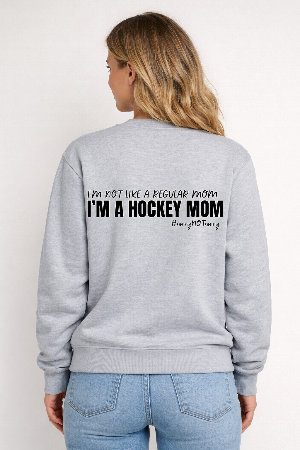 NOT LIKE A REGULAR HOCKEY MOM CREW NECK SWEATER