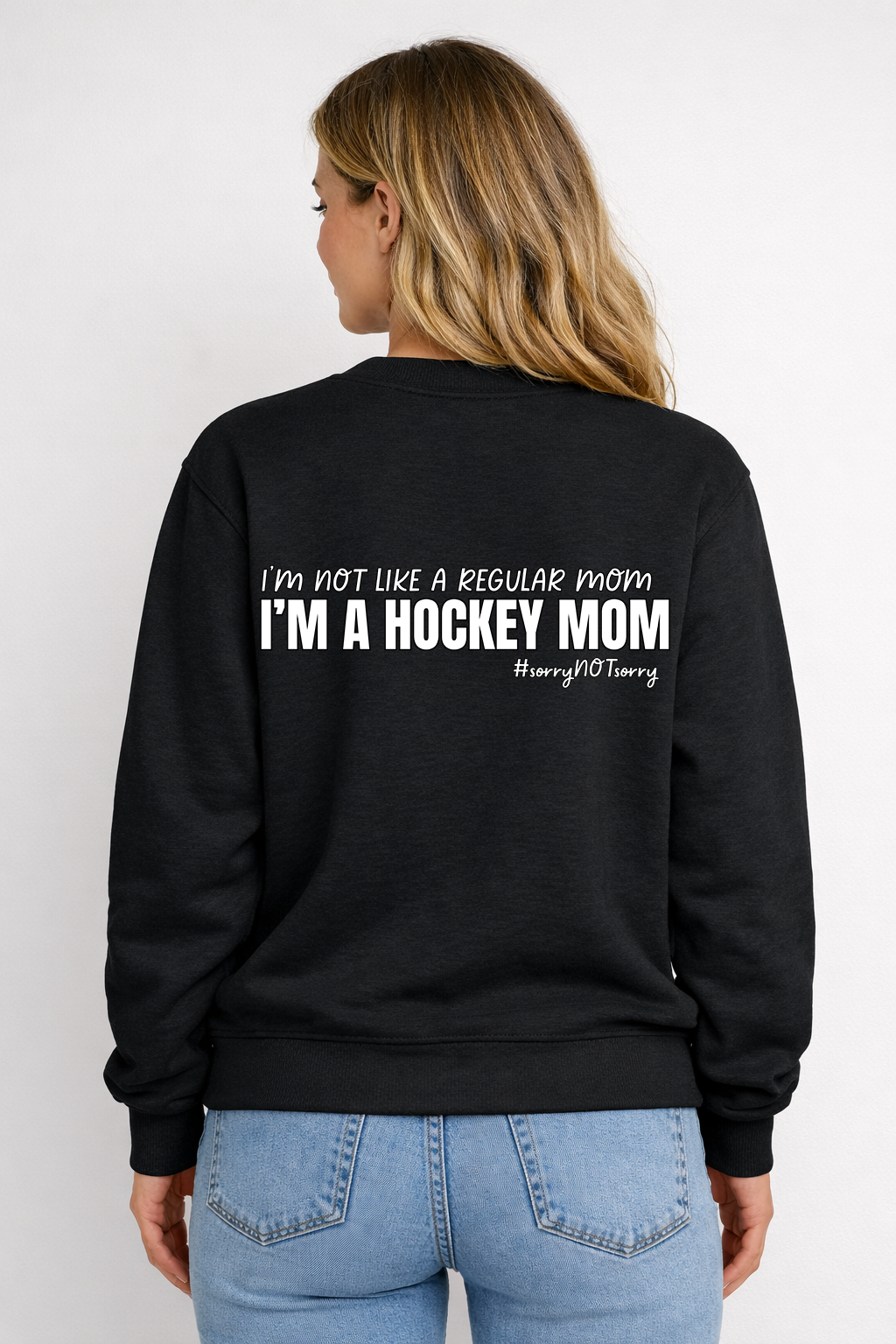 NOT LIKE A REGULAR HOCKEY MOM CREW NECK SWEATER